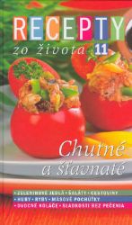 Recepty zo života 11 – Chutné a šťavnaté - Kuchařky Recepty zo života 11 – Chutné a šťavnaté