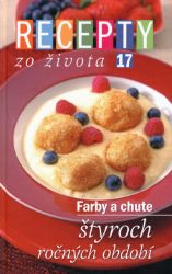Recepty zo života 17 - Kuchařky Recepty zo života 17