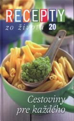 Recepty zo života 20 - Kuchařky Recepty zo života 20