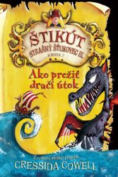 Ako prežiť dračí útok - Cressida Cowell - Pro děti a mládež Ako prežiť dračí útok