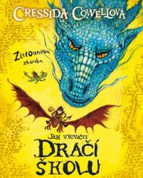 Zletounova zhouba - Cressida Cowell - Pro děti a mládež Zletounova zhouba