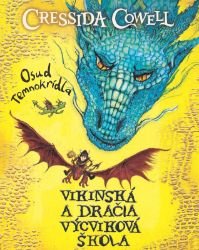 Osud Temnokrídla - Cressida Cowell - Pro děti a mládež Osud Temnokrídla