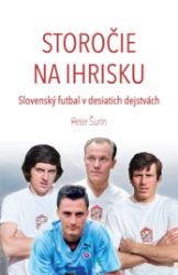 Storočie na ihrisku
