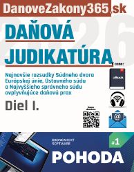 Daňová judikatúra - Diel I. - Ekonomie a finance Daňová judikatúra - Diel I.