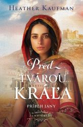 Pred tvárou kráľa - Filozofie a náboženství Pred tvárou kráľa