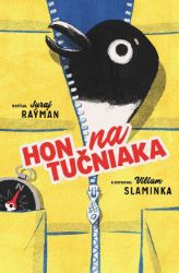 Hon na tučniaka - Romány Hon na tučniaka