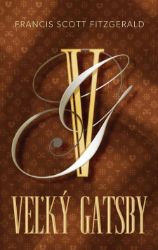 Veľký Gatsby - Francis Scott Fitzgerald - Romány Veľký Gatsby
