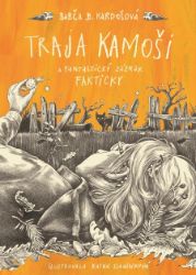 Traja kamoši a fantastický zázrak - Romány Traja kamoši a fantastický zázrak