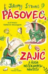 Pásovec, Zajíc a řada nečekaných návštěv - Romány Pásovec, Zajíc a řada nečekaných návštěv