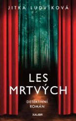 Les mrtvých - Krimi a detektivky Les mrtvých