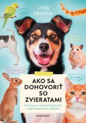 Ako sa dohovoriť so zvieratami - Encyklopedie Ako sa dohovoriť so zvieratami