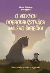 O veľkých dobrodružstvách malého škrečka - Pro děti a mládež O veľkých dobrodružstvách malého škrečka