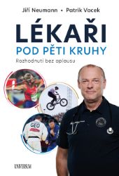 Lékaři pod pěti kruhy: Rozhodnutí bez aplausu