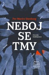 Neboj se tmy - Krimi a detektivky Neboj se tmy