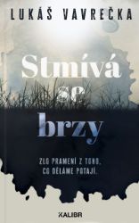 Stmívá se brzy - Lukáš Vavrečka - Thrillery Stmívá se brzy