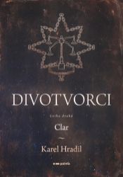 Divotvorci: Kniha druhá - Young Adult Divotvorci: Kniha druhá