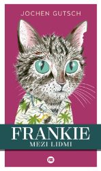 Frankie mezi lidmi - Humor, satira a komedie Frankie mezi lidmi