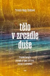 Tělo v zrcadle duše