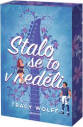 Stalo se to v neděli - Romány Stalo se to v neděli