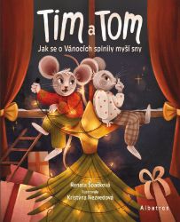 Tim a Tom – Jak se o Vánocích splnily myší sny
