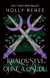 Království ohně a osudu - Fantasy Království ohně a osudu