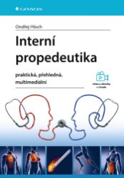 Interní propedeutika - praktická, přehledná, multimediální - Lékařská literatura e-knihy Interní propedeutika - praktická, přehledná, multimediální