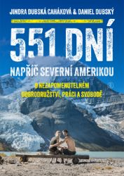 551 dní napříč Severní Amerikou - Průvodci 551 dní napříč Severní Amerikou