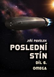 Poslední stín 6: Omega - Sci-fi Poslední stín 6: Omega