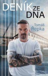 Tomáš Řepka: Deník ze dna