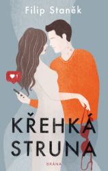 Křehká struna - Povídky a novely Křehká struna