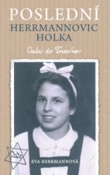 Poslední Herrmannovic holka – Cesta do Terezína Poslední Herrmannovic holka – Cesta do Terezína