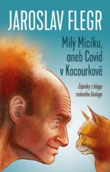 Milý Micíku, aneb Covid v Kocourkově Milý Micíku, aneb Covid v Kocourkově