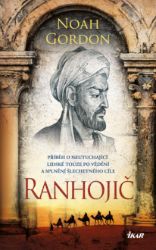 Ranhojič - Noah Gordon - Historické romány Ranhojič