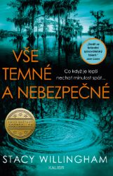 Vše temné a nebezpečné Vše temné a nebezpečné