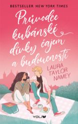 Průvodce kubánské dívky čajem a budoucností - Young Adult Průvodce kubánské dívky čajem a budoucností