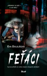 Feťáci - Romány Feťáci
