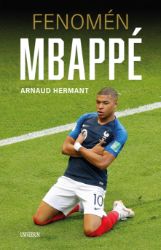 Fenomén Mbappé Fenomén Mbappé