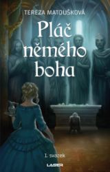 Pláč němého boha - 1. svazek Pláč němého boha - 1. svazek