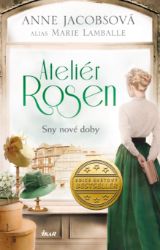 Ateliér Rosen 2: Sny nové doby Ateliér Rosen 2: Sny nové doby
