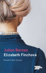 Elizabeth Finchová - Julian Barnes - Společenská próza Elizabeth Finchová