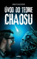 Úvod do teorie chaosu Úvod do teorie chaosu