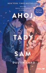 Ahoj, tady Sam - Dustin Thao - Young Adult Ahoj, tady Sam