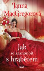 Vdovina pravidla 2: Jak se zasnoubit s hrabětem - Romantika Vdovina pravidla 2: Jak se zasnoubit s hrabětem