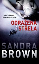 Odražená střela - Společenská próza Odražená střela