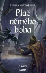 Pláč němého boha - 2. svazek Pláč němého boha - 2. svazek