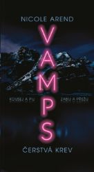 VAMPS: Čerstvá krev VAMPS: Čerstvá krev