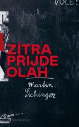 Zítra přijde Olah Zítra přijde Olah