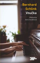 Vnučka - Bernhard Schlink - Romány Vnučka