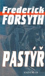 Pastýř - Frederick Forsyth - Thrillery Pastýř