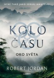 Oko světa - Robert Jordan - Fantasy Oko světa